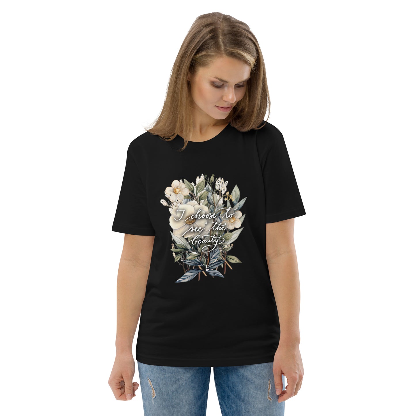 Unisex organic cotton t-shirt "I choose to see flowers"