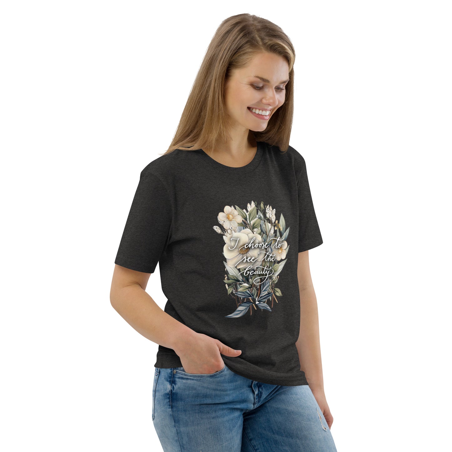 Unisex organic cotton t-shirt "I choose to see flowers"