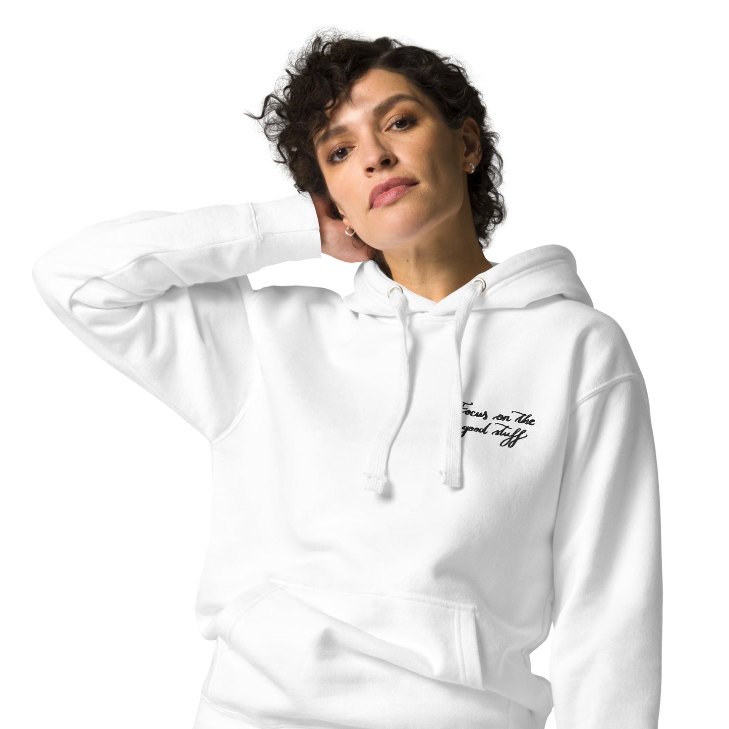 Embroidered Hoodie "Focus on the good stuff"