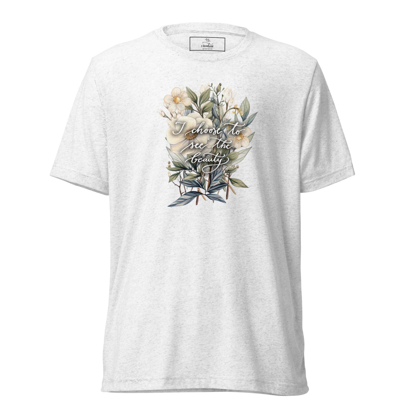 Short sleeve t-shirt "I choose to see elegant flowers"