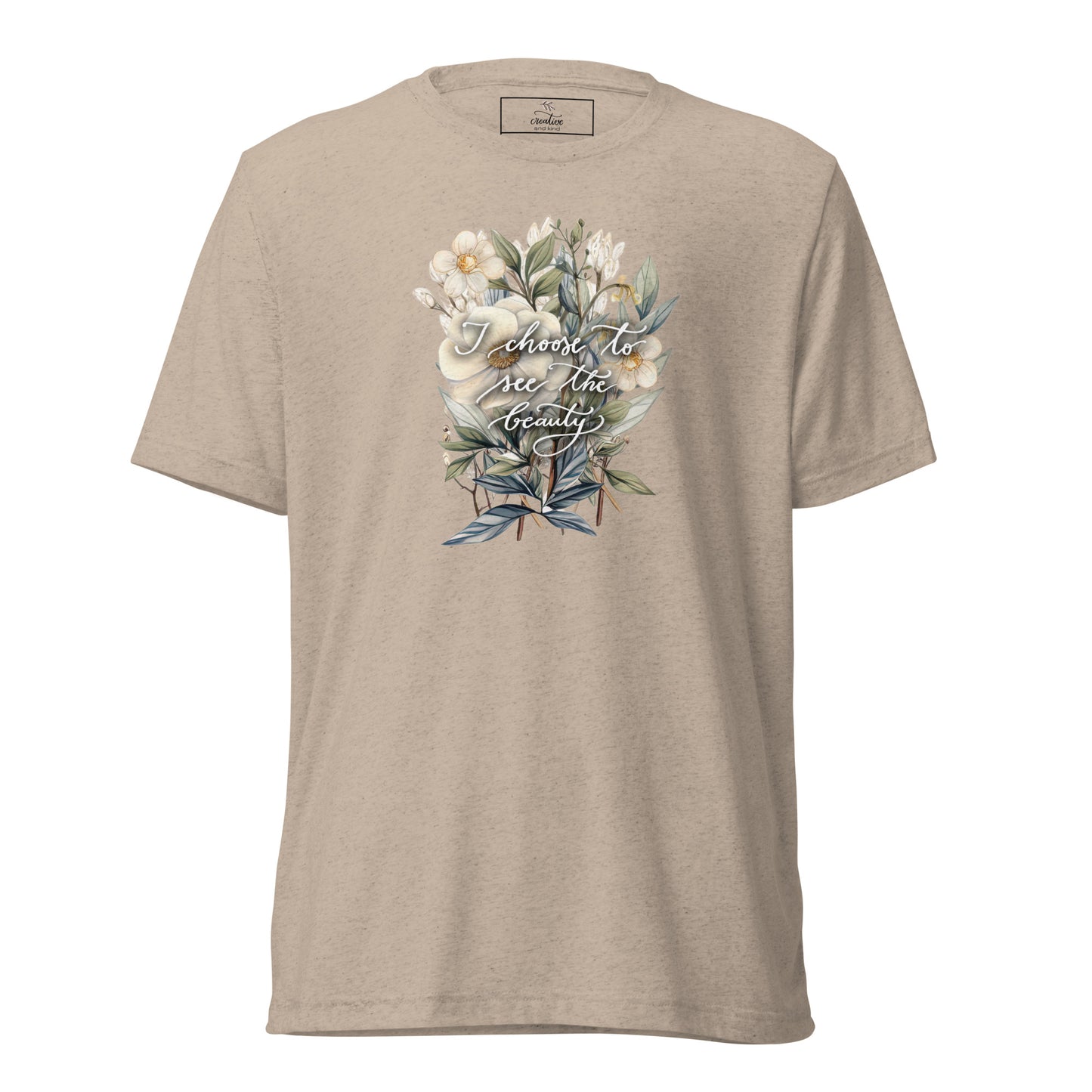 Short sleeve t-shirt "I choose to see elegant flowers"