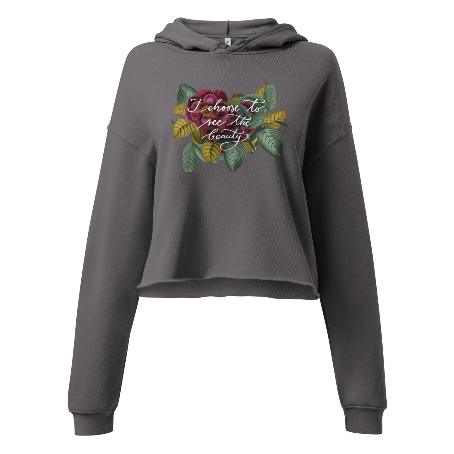 Cropped Hoodie "I choose to see the beauty - vintage flowers"