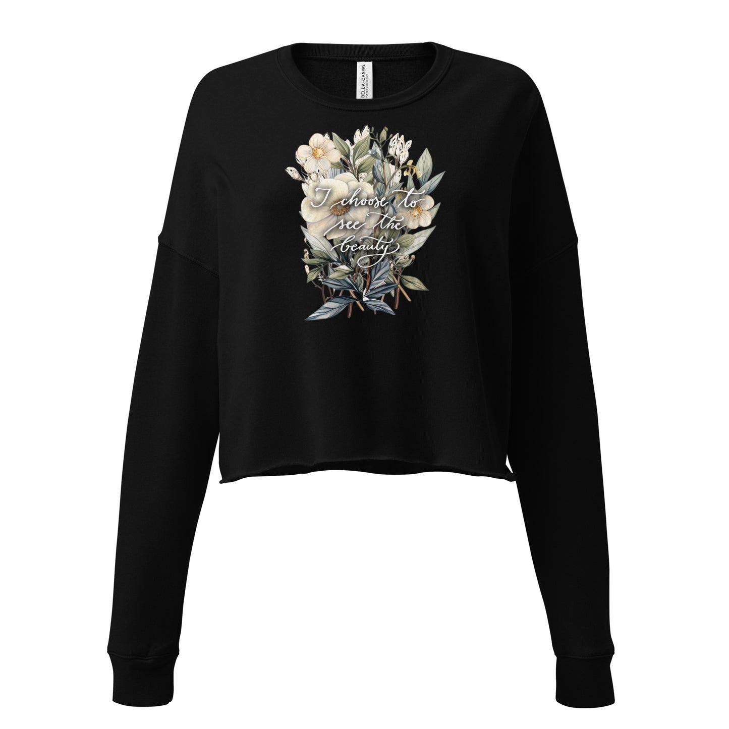 Cropped sweatshirt "I choose to see flowers"